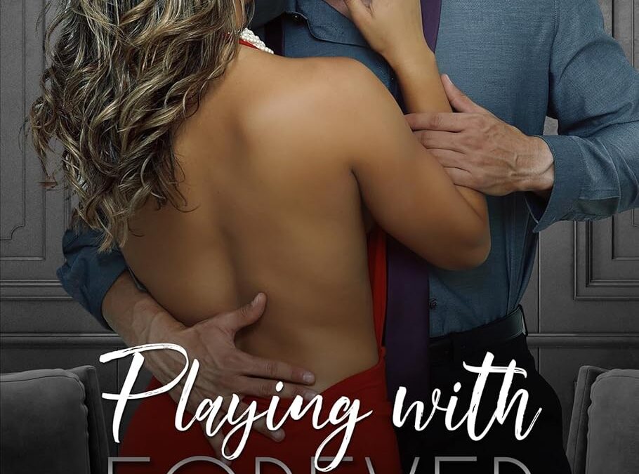 Playing with Forever
