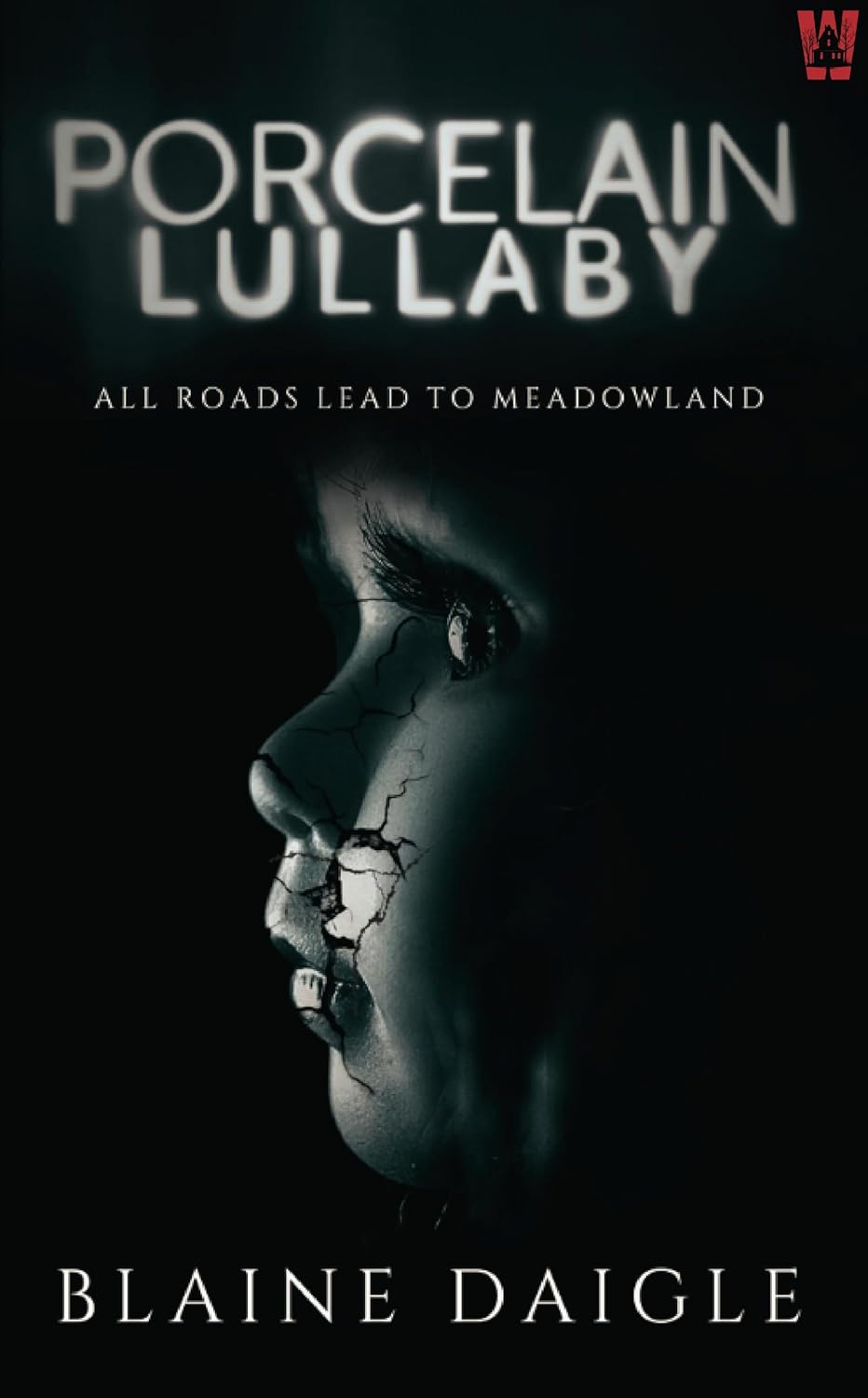 Porcelain Lullaby by Blaine Daigle book cover