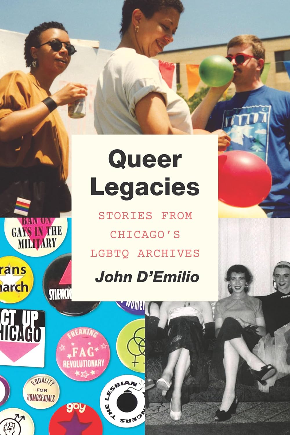 Queer Legacies by John D’Emilio book cover