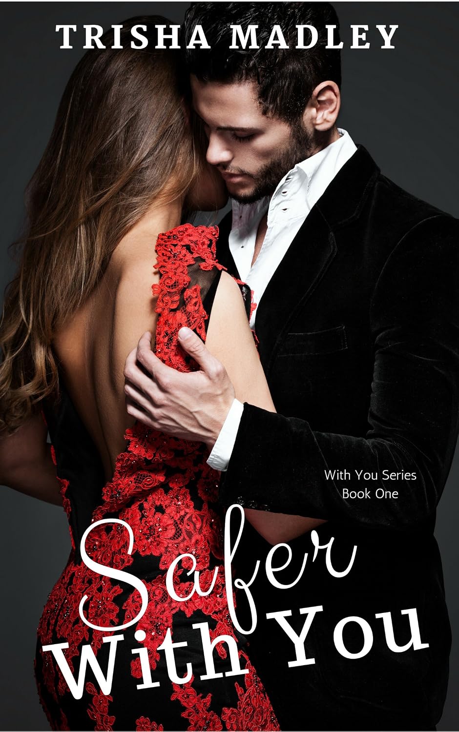 Safer with You by Trisha Madley book cover