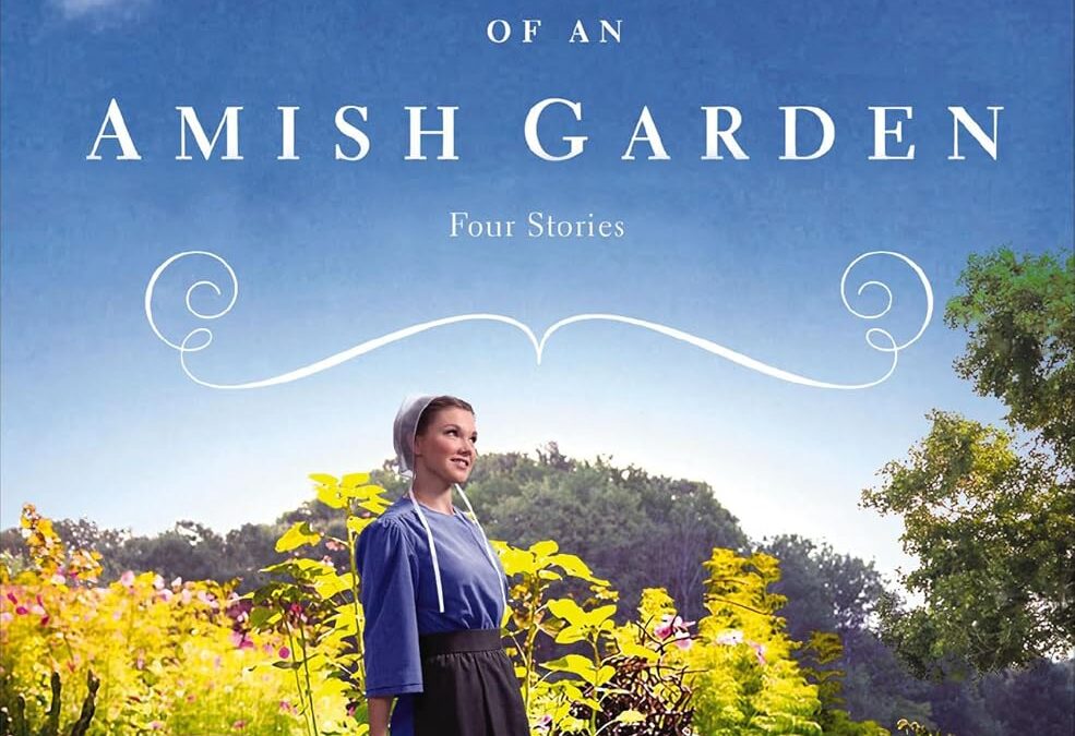 Seasons of an Amish Garden
