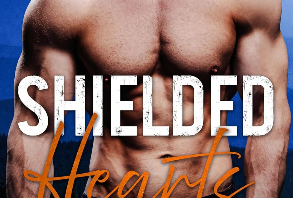 Shielded Hearts