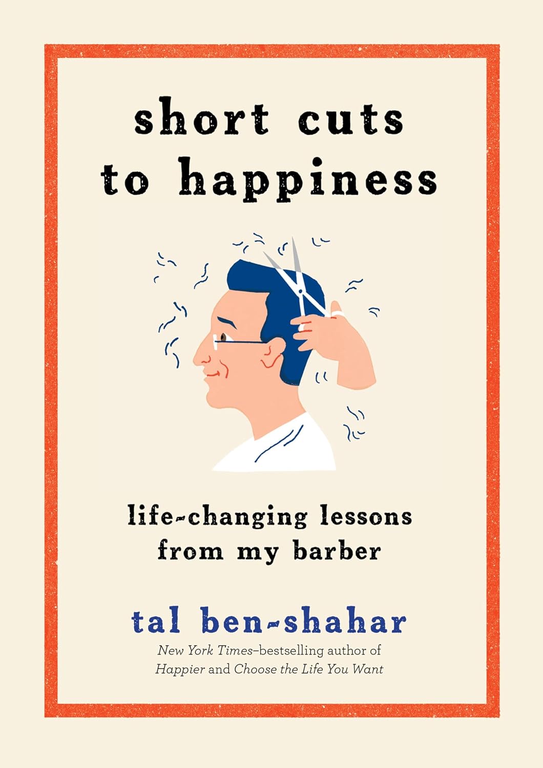 Short Cuts to Happiness by Tal Ben-Shahar book cover