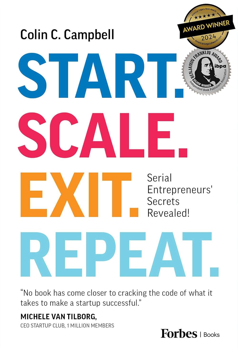 Start. Scale. Exit. Repeat. by Colin C.  Campbell book cover