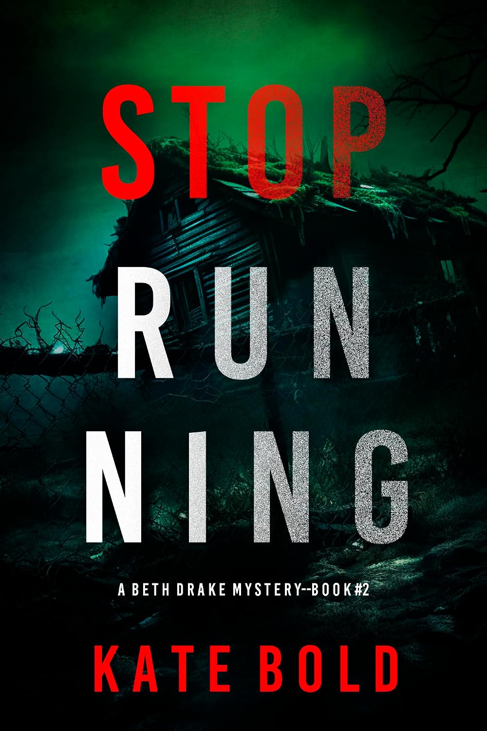 Stop Running by Kate Bold book cover