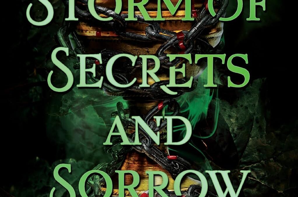 Storm of Secrets and Sorrow