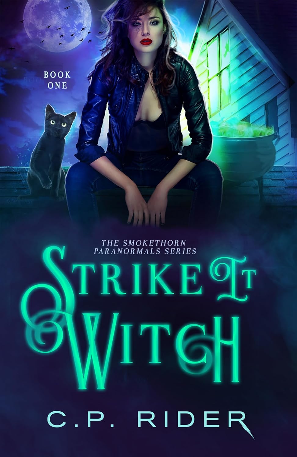 Strike It Witch by C.P. Rider book cover