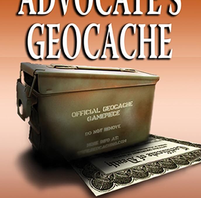 The Advocate’s Geocache
