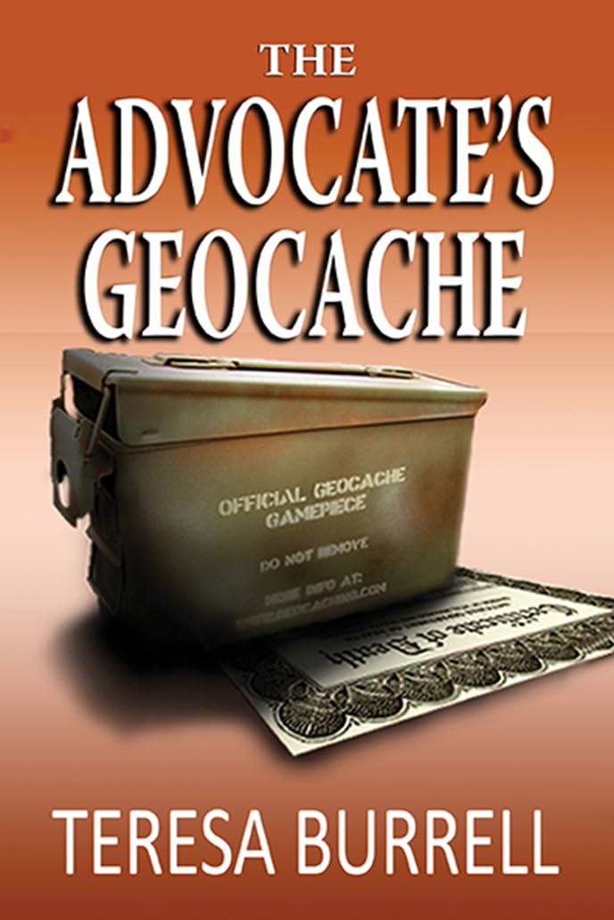 The Advocate’s Geocache by Teresa Burrell book cover