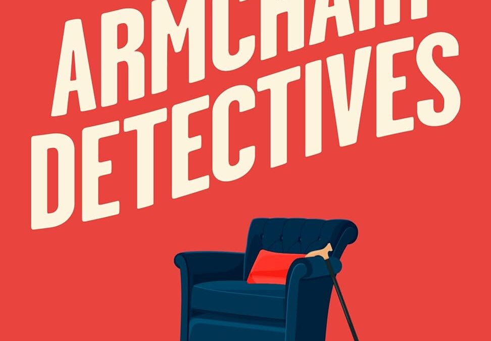 The Armchair Detectives