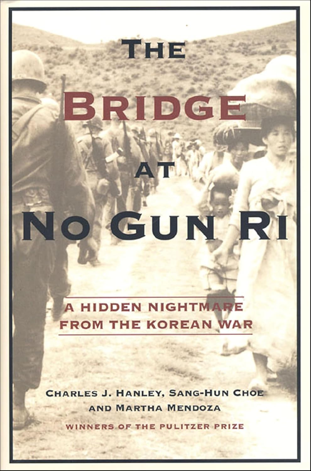 The Bridge at No Gun Ri by Martha Mendoza book cover