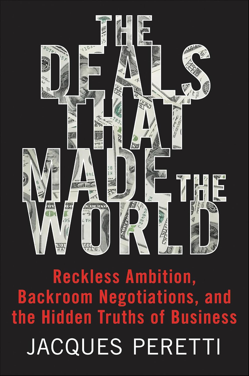 The Deals That Made the World by Jacques Peretti book cover
