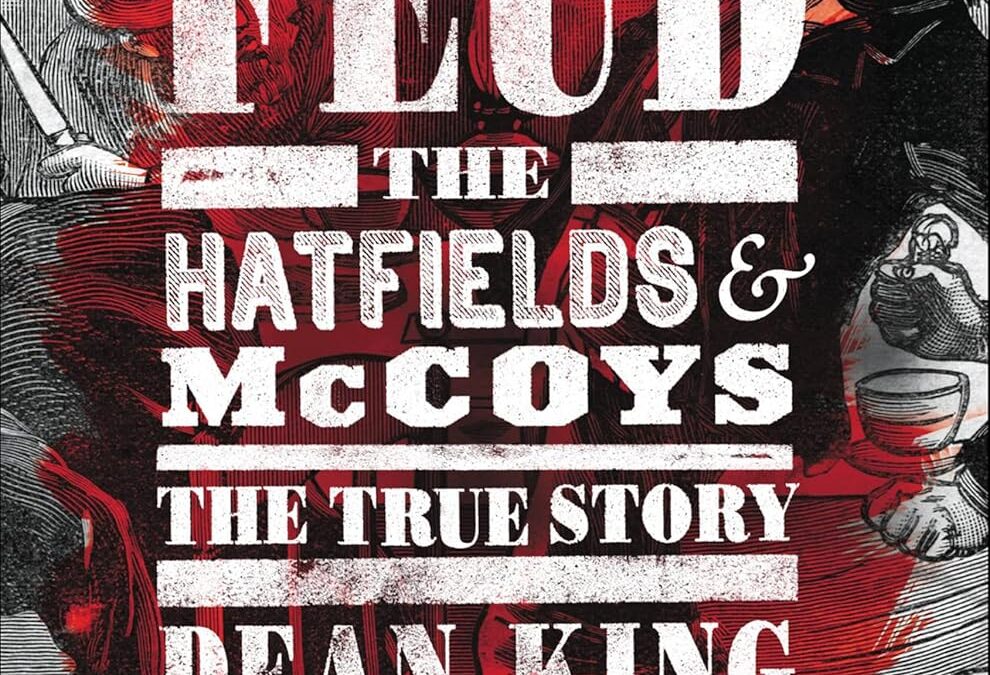 The Feud: The Hatfields & McCoys