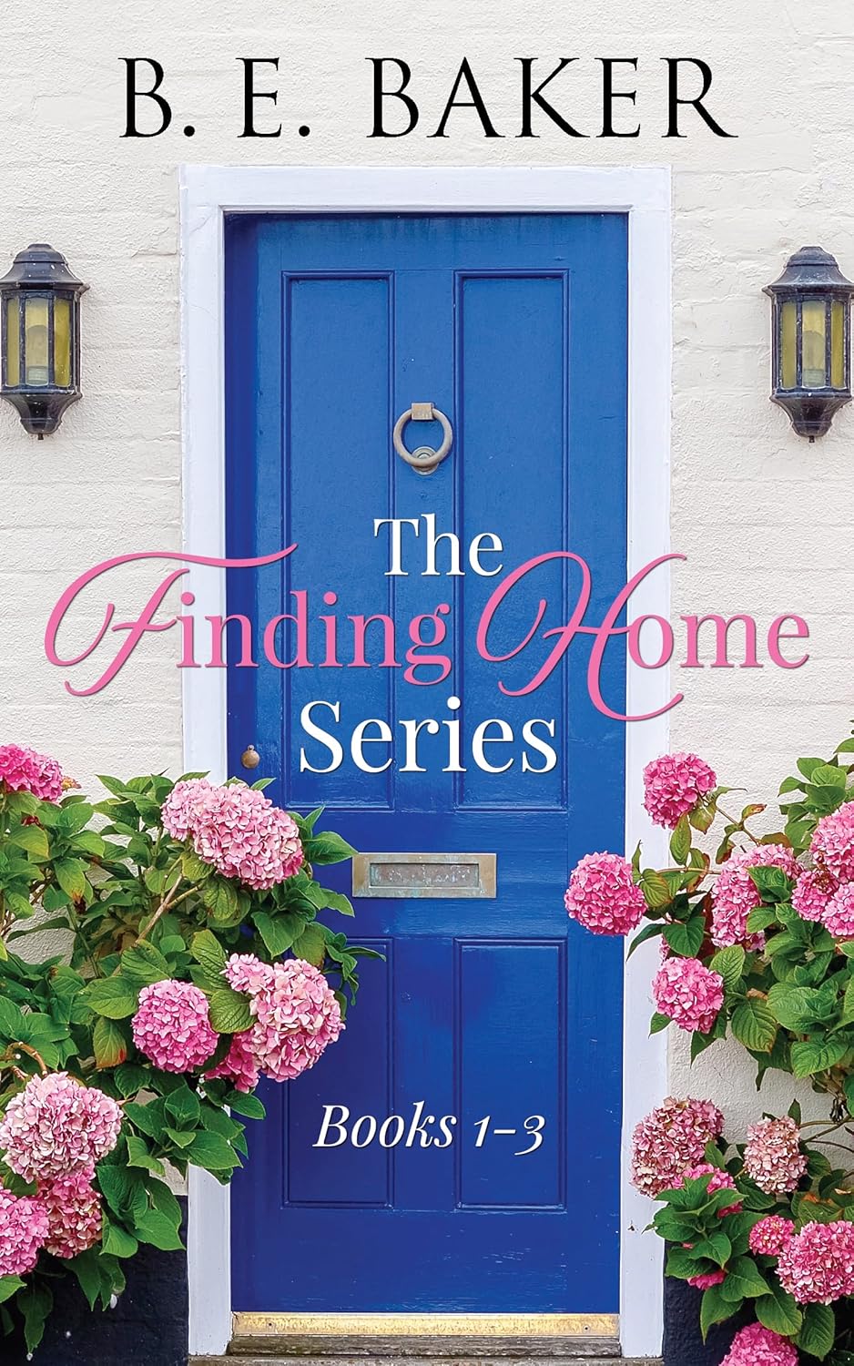The Finding Home Series (Books 1–3) by B. E. Baker book cover