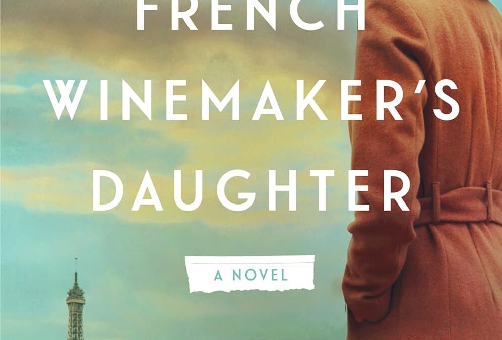 The French Winemaker’s Daughter