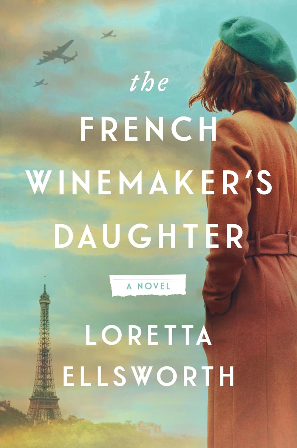 The French Winemaker’s Daughter by Loretta Ellsworth book cover