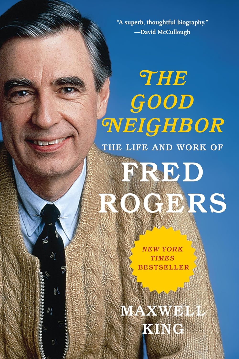 The Good Neighbor by Maxwell King book cover