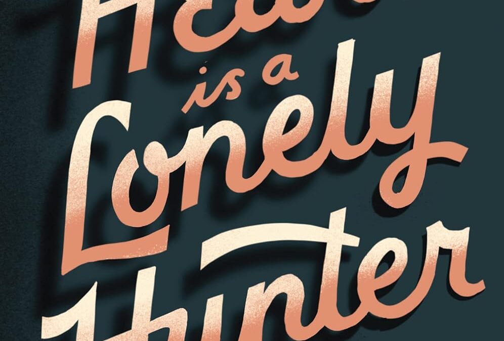 The Heart Is a Lonely Hunter