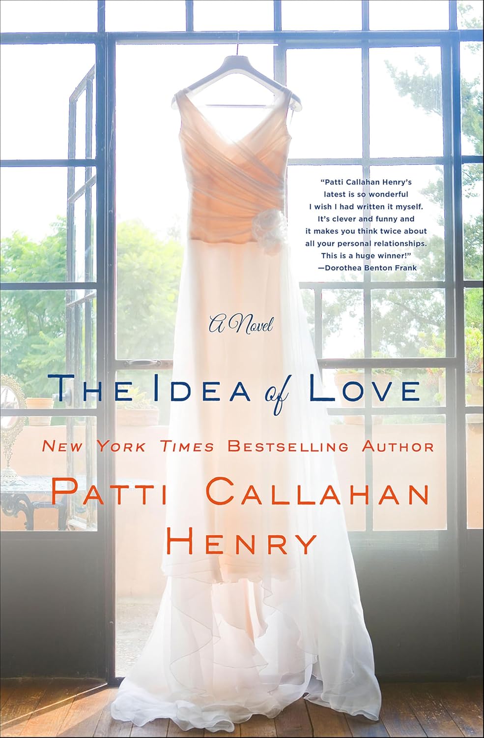 The Idea of Love by Patti Callahan Henry book cover