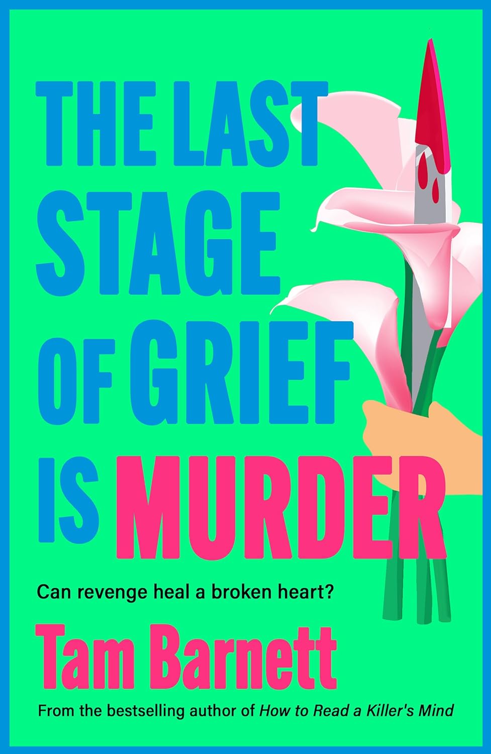 The Last Stage of Grief Is Murder by Tam Barnett book cover