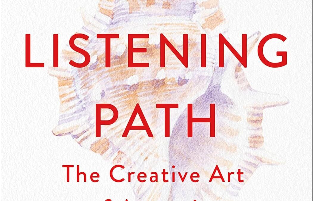 The Listening Path