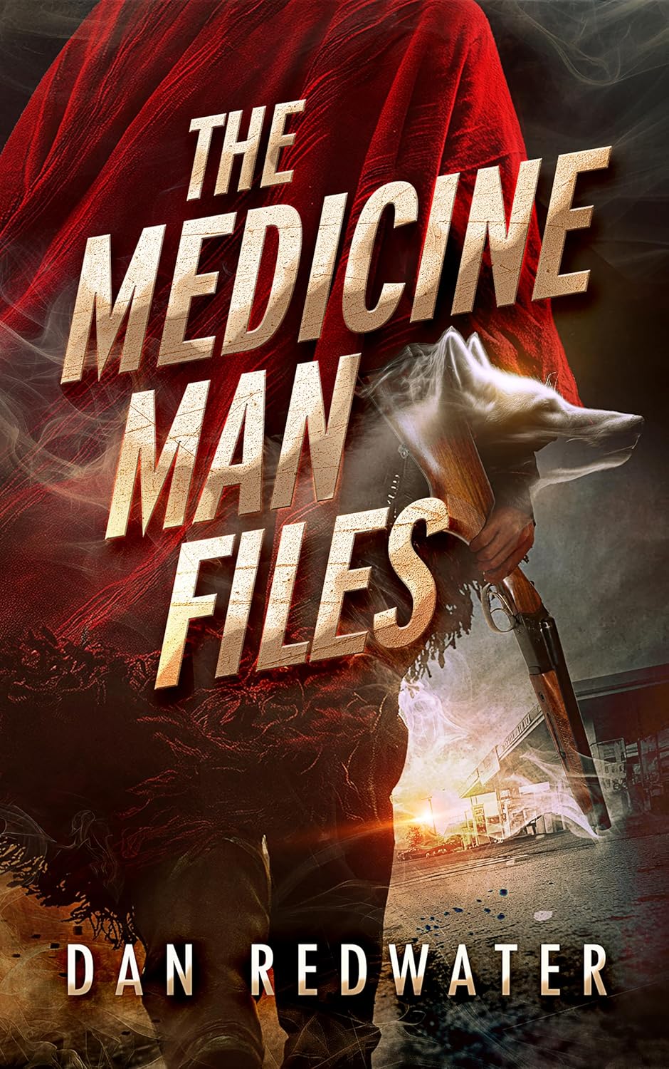 The Medicine Man Files by Dan Redwater book cover