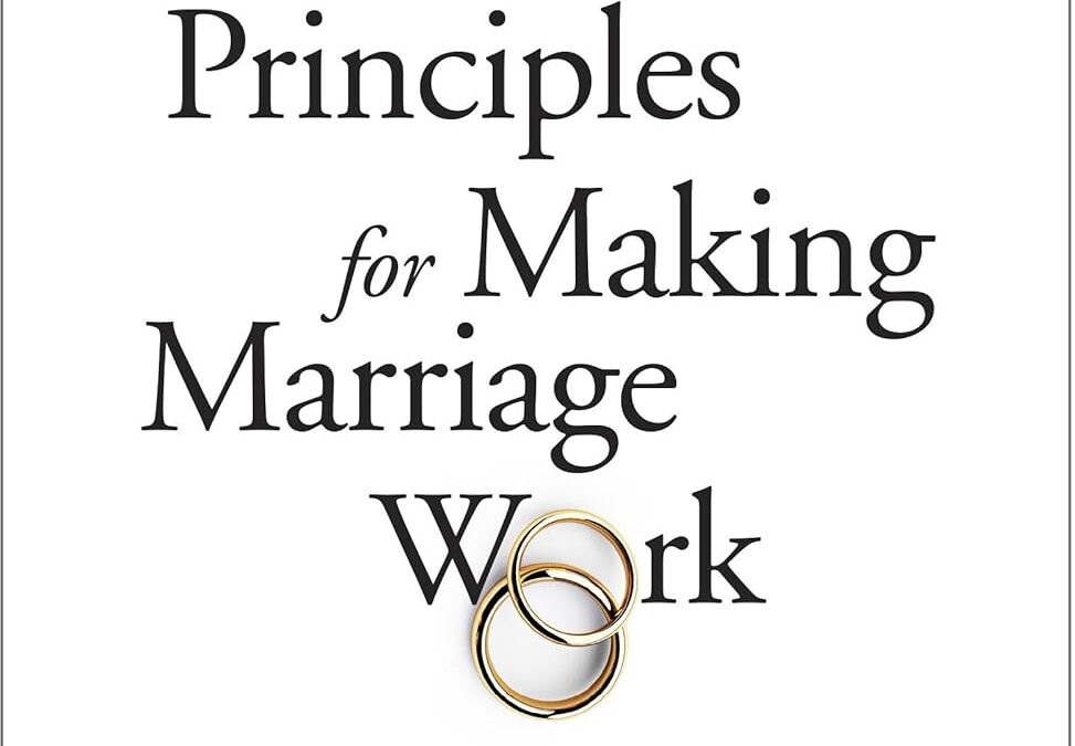 The Seven Principles for Making Marriage Work