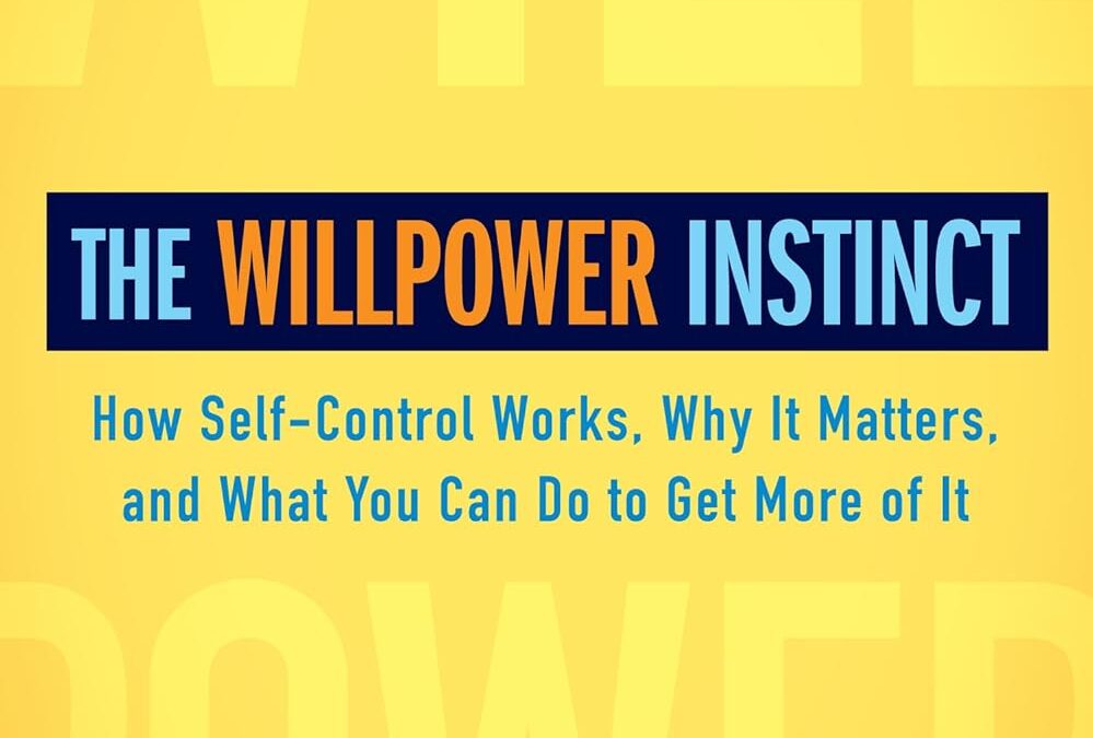 The Willpower Instinct