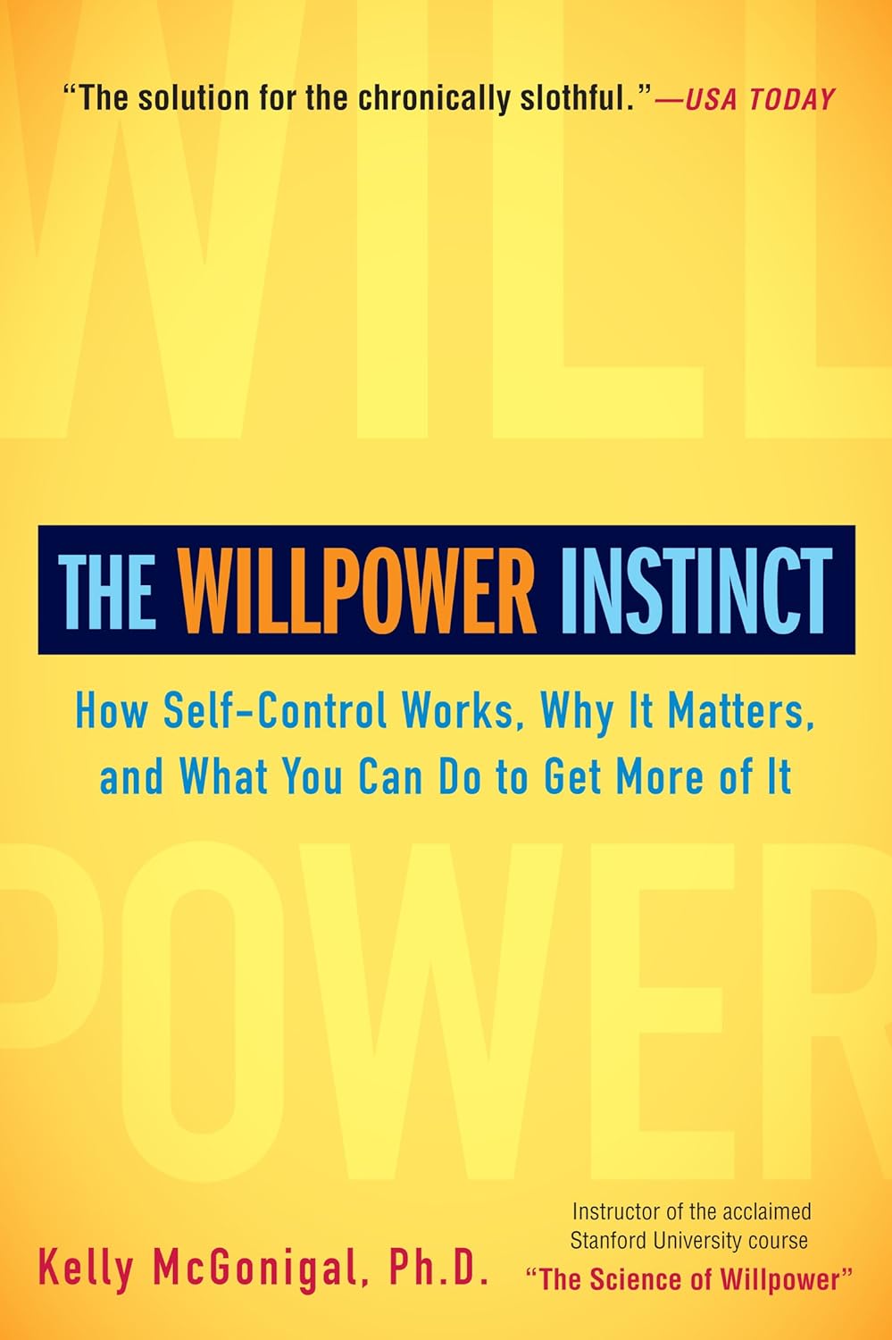 The Willpower Instinct by Kelly McGonigal book cover