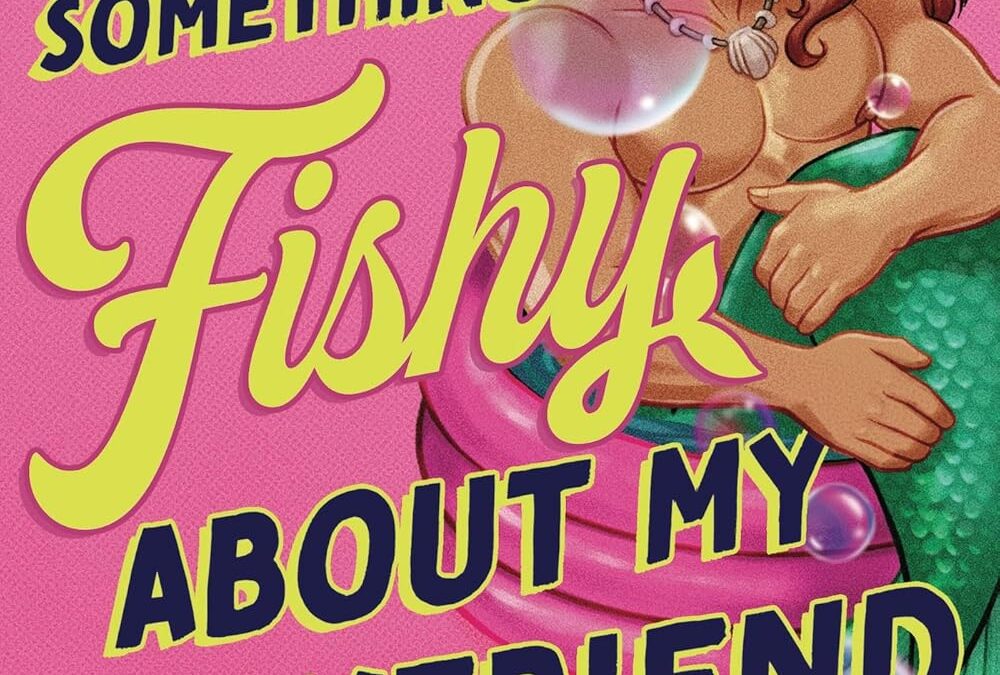 There’s Something Fishy About My Boyfriend