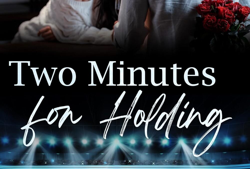 Two Minutes for Holding
