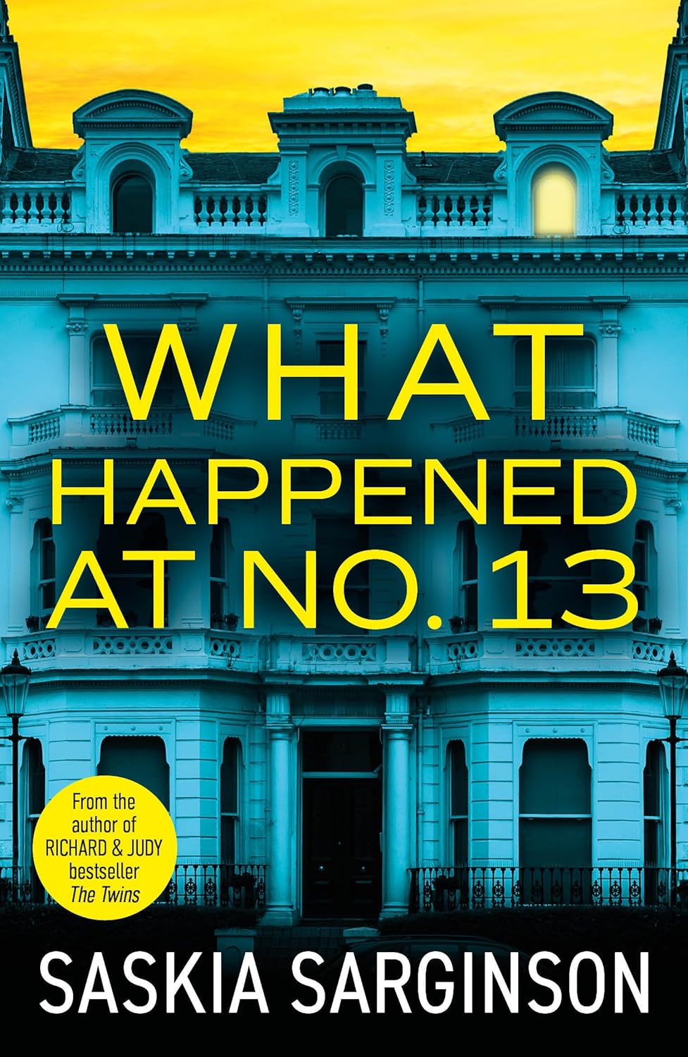 What Happened at No. 13 by Saskia Sarginson book cover