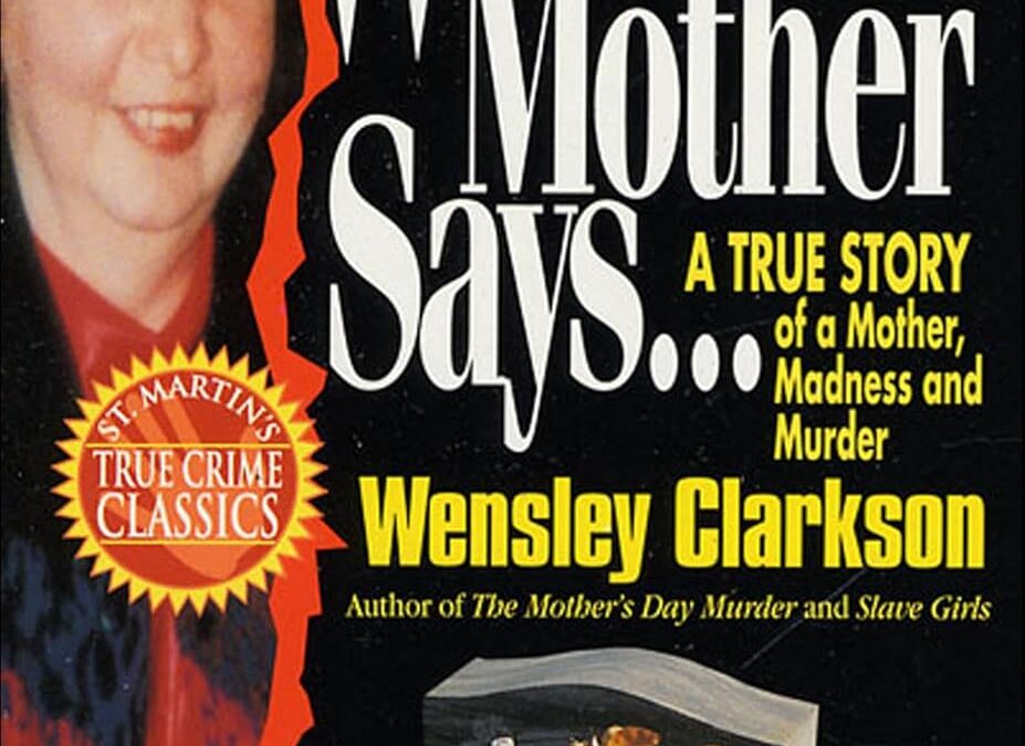 Whatever Mother Says…