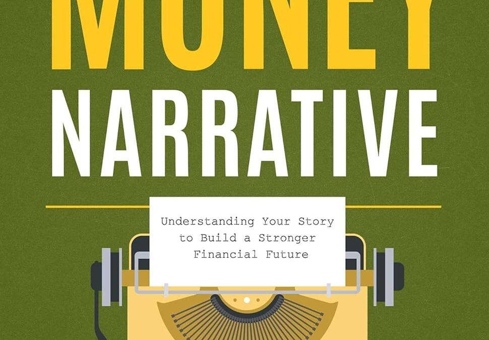 Your Money Narrative