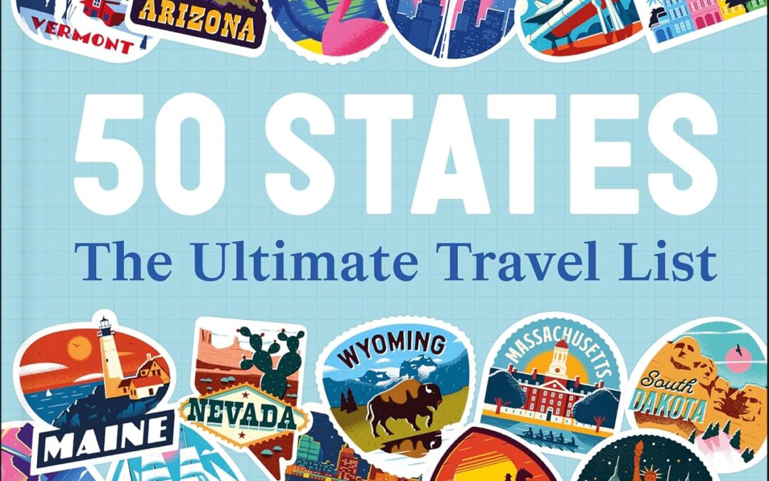 50 States: The Ultimate Travel List