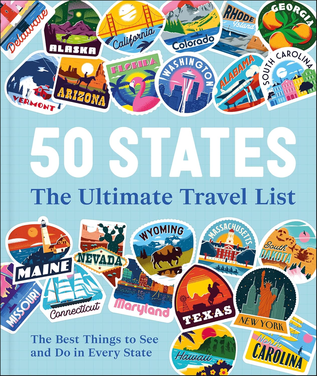 50 States: The Ultimate Travel List by DK Publishing book cover