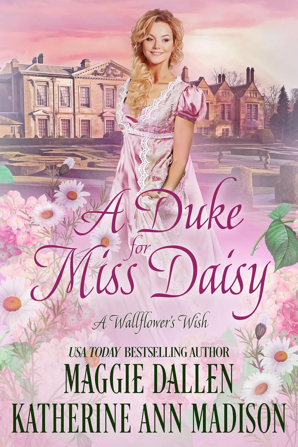 A Duke for Miss Daisy by Maggie Dallen book cover