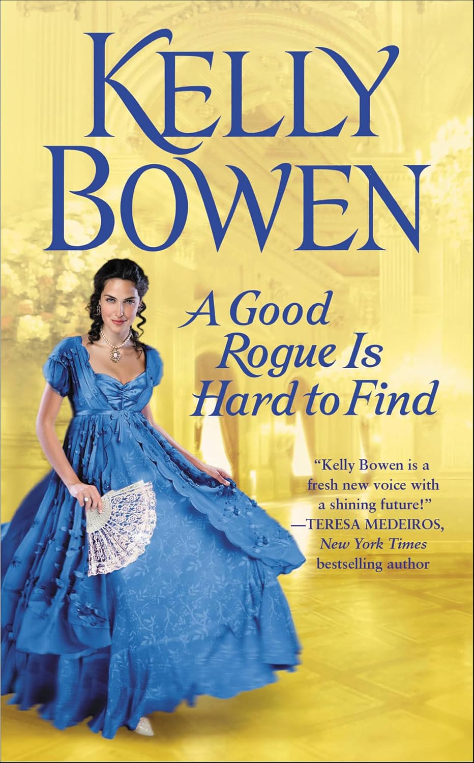 A Good Rogue Is Hard to Find by Kelly Bowen book cover