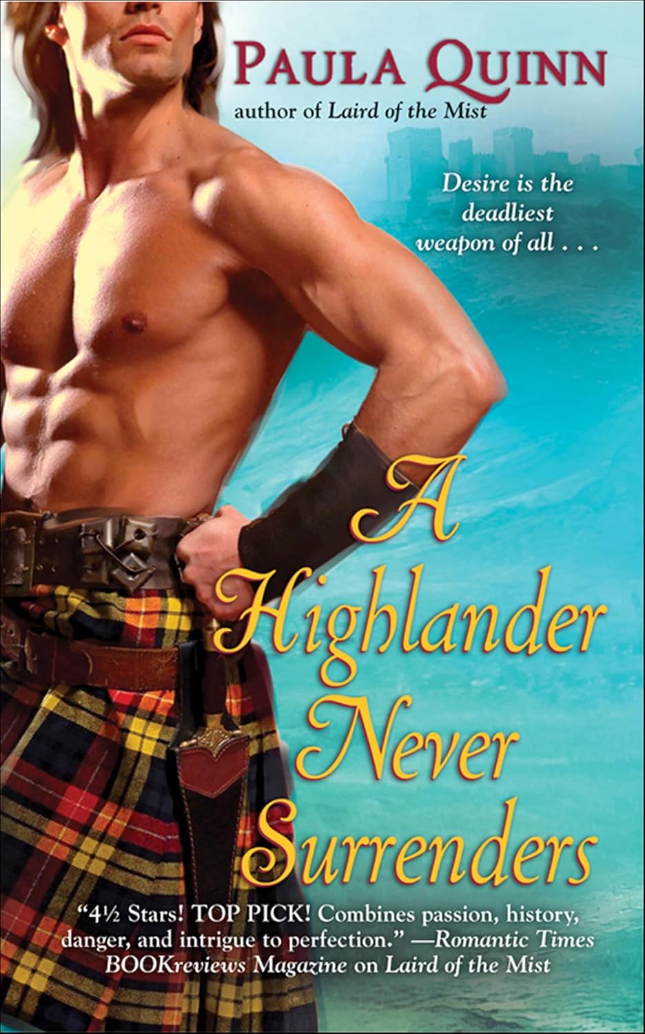 A Highlander Never Surrenders by Paula Quinn book cover