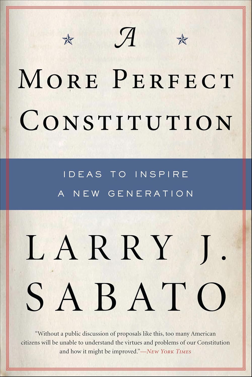 A More Perfect Constitution by Larry J. Sabato book cover