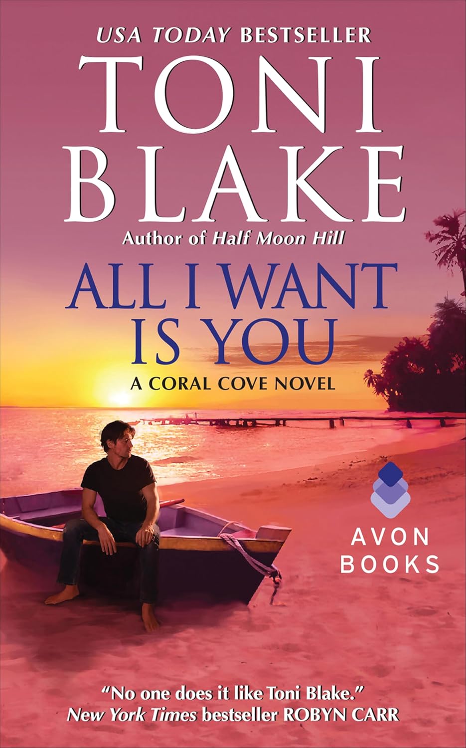 All I Want Is You by Toni Blake book cover