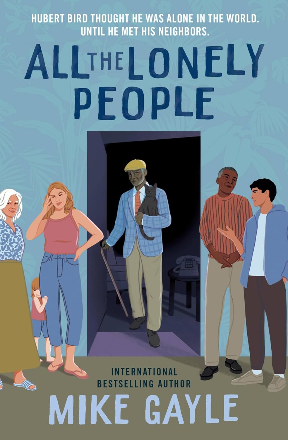 All the Lonely People by Mike Gayle book cover