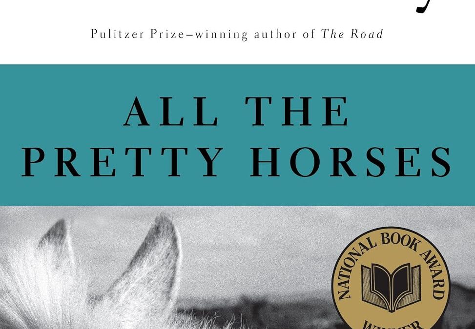 All the Pretty Horses