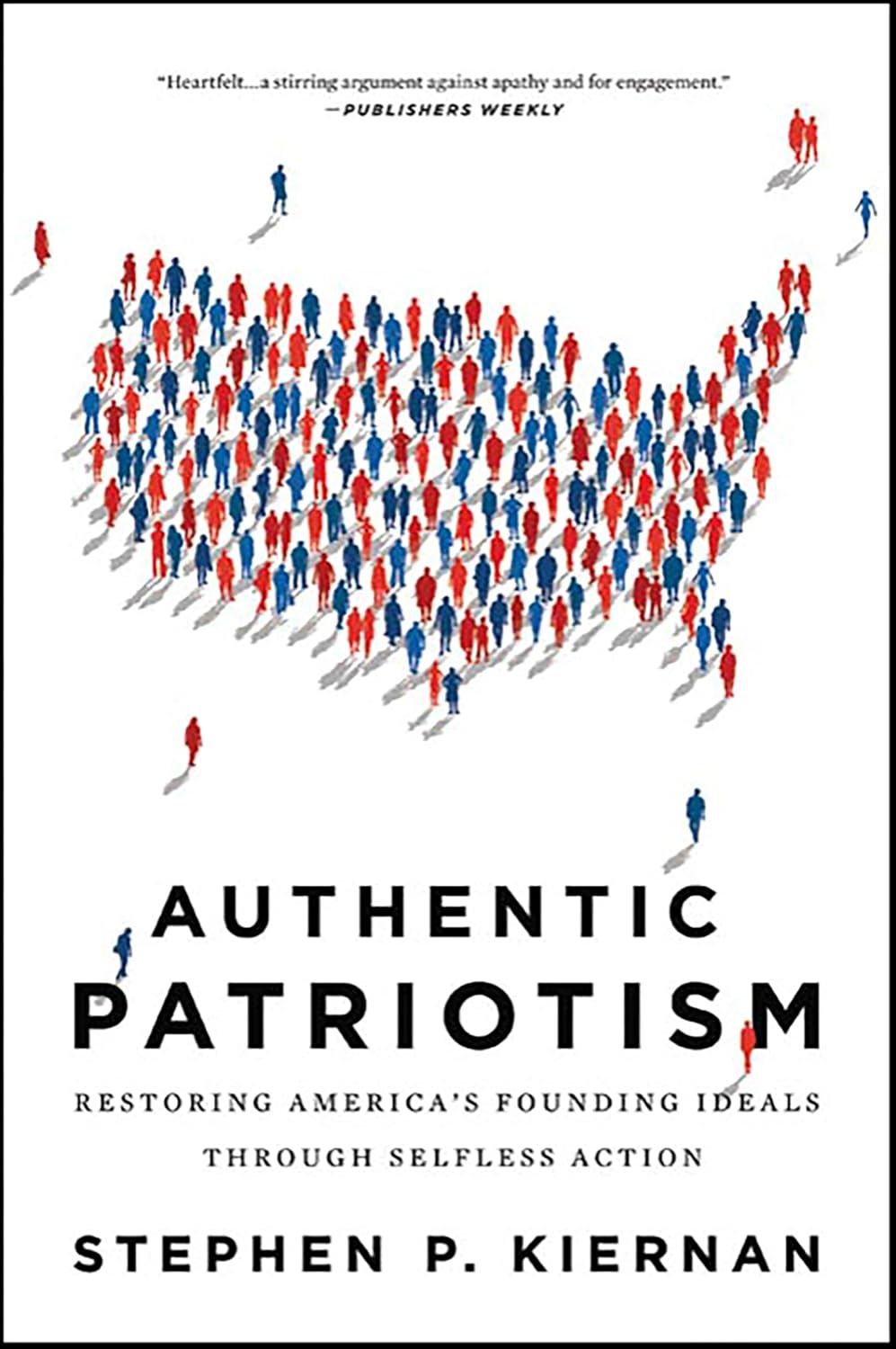 Authentic Patriotism by Stephen P. Kiernan book cover