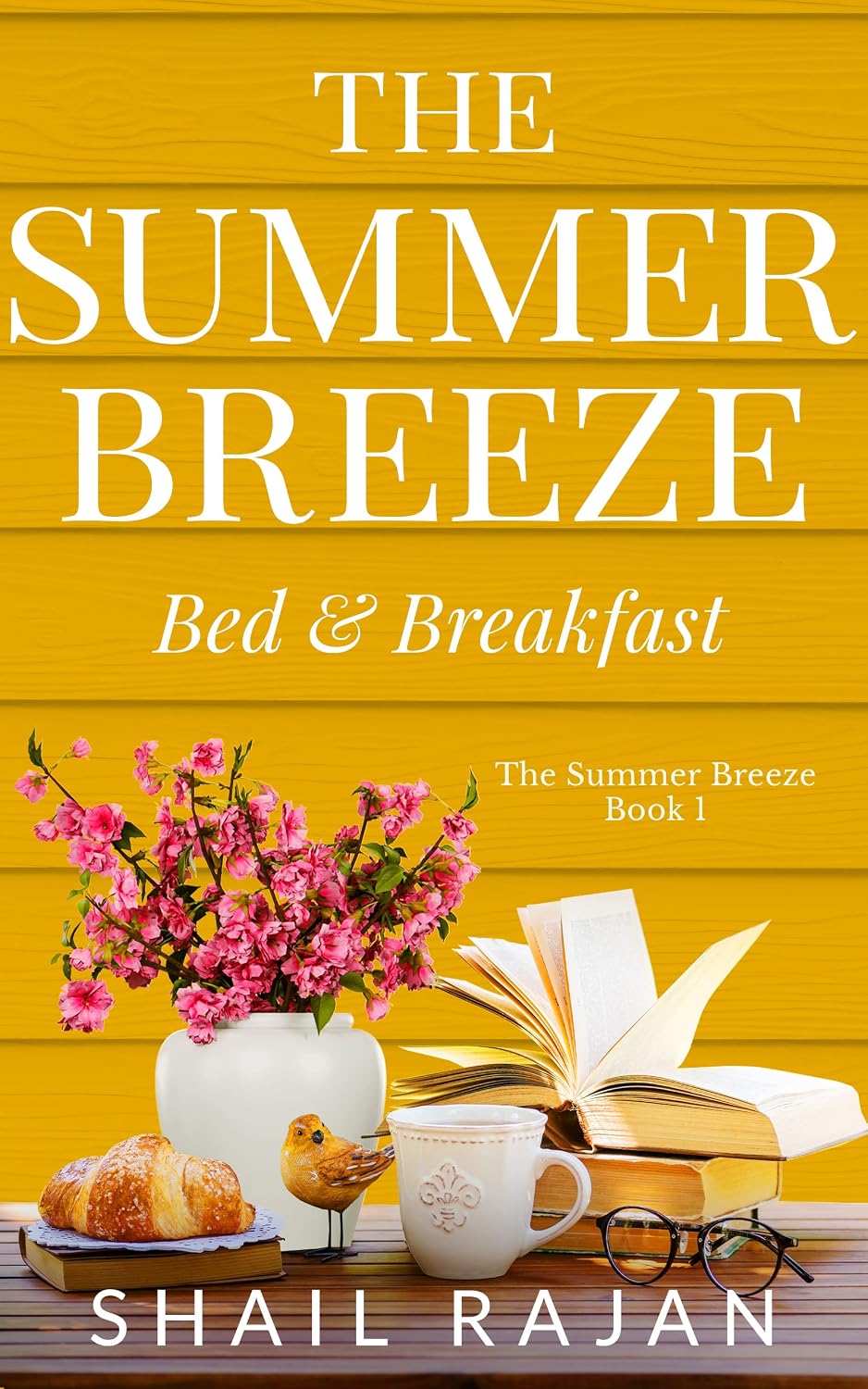 Bed & Breakfast by Shail Rajan book cover