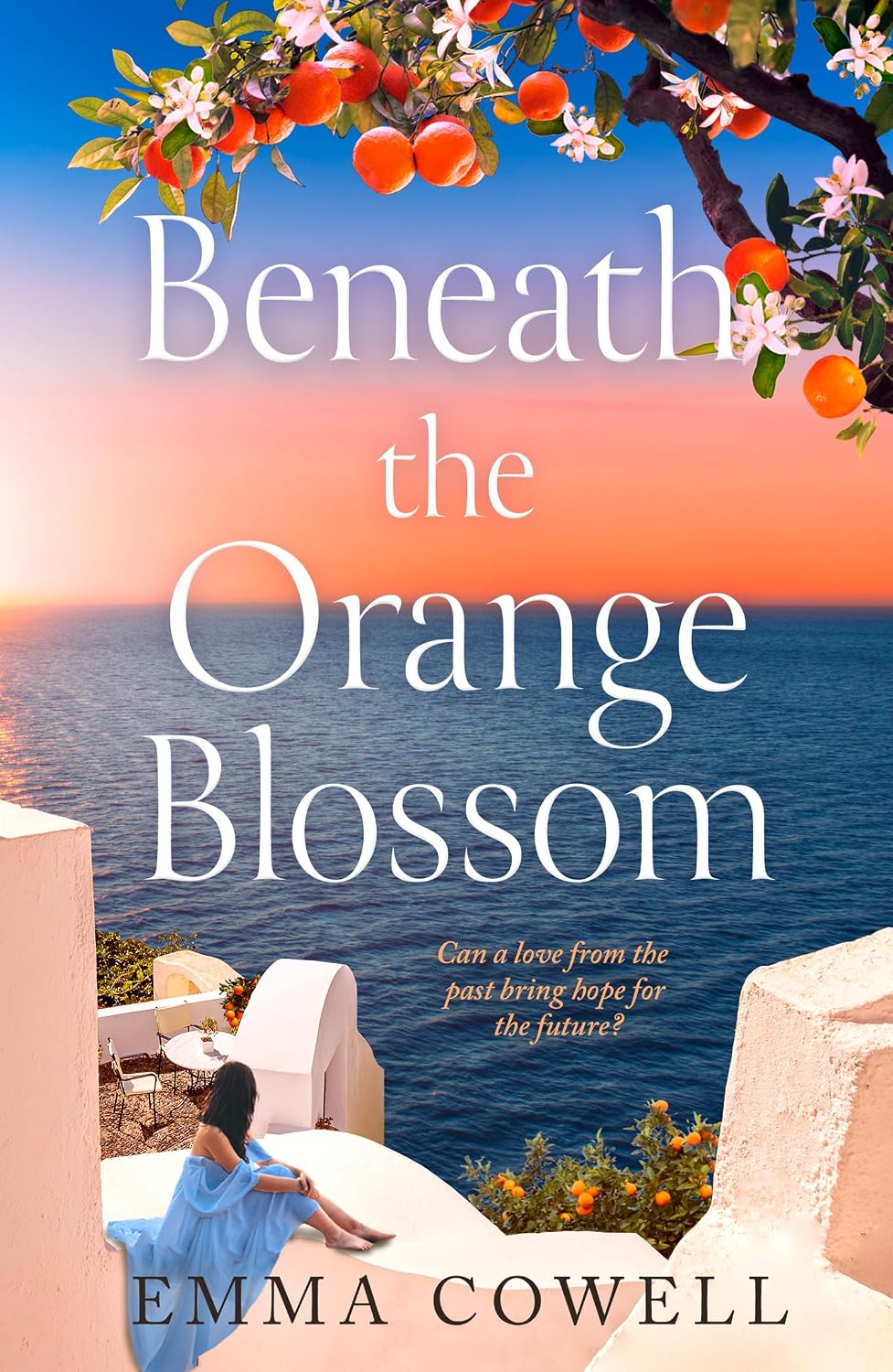 Beneath the Orange Blossom by Emma Cowell book cover