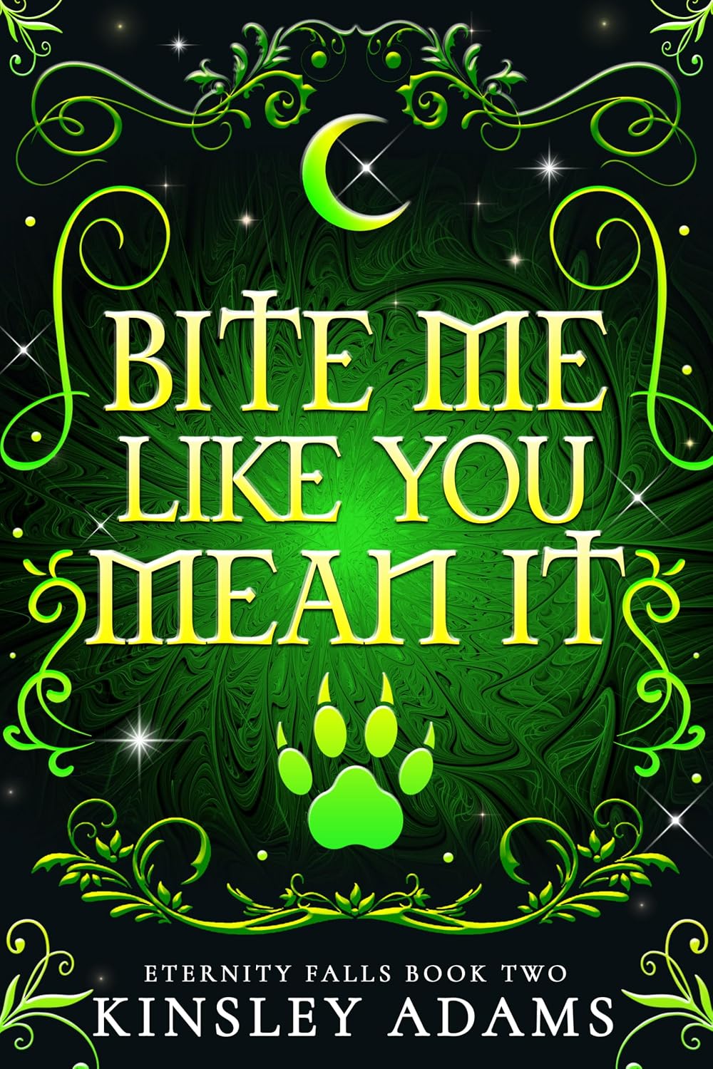 Bite Me Like You Mean It by Kinsley Adams book cover