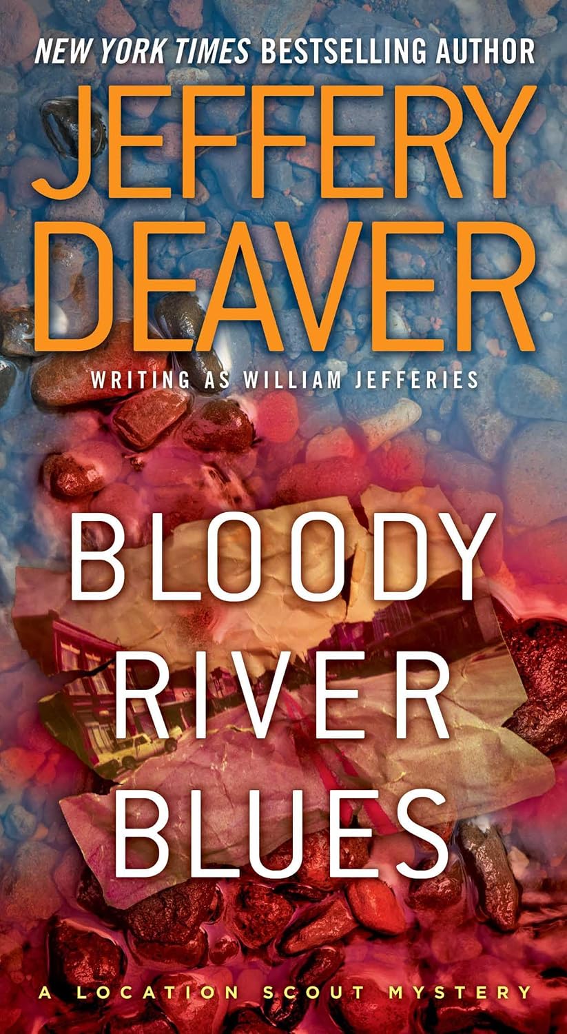 Bloody River Blues by Jeffery Deaver book cover