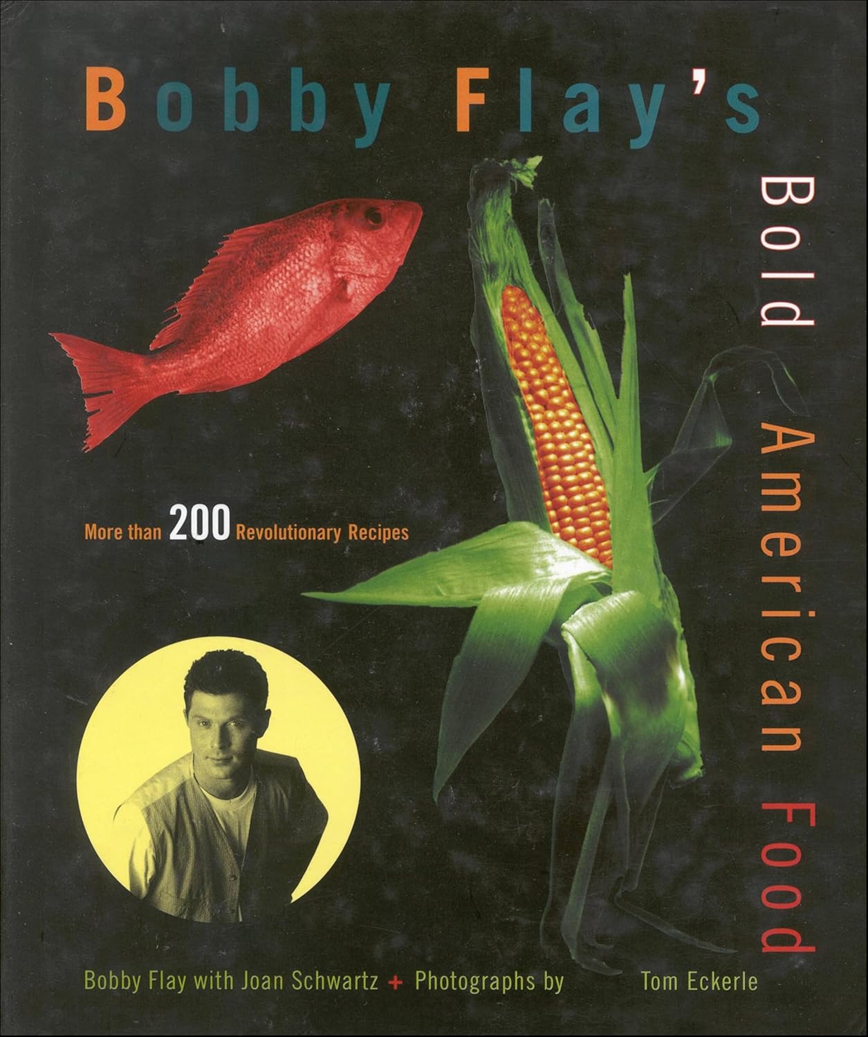 Bobby Flay’s Bold American Food by Bobby Flay book cover