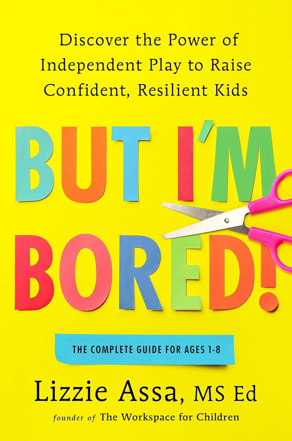But I’m Bored! by Lizzie Assa book cover